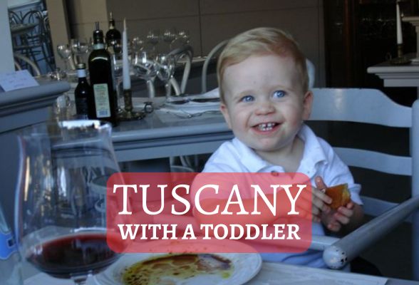 How to enjoyTuscany with a toddler