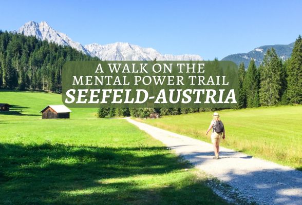 A walk on the Mental Power Trail in Seefeld, Austria