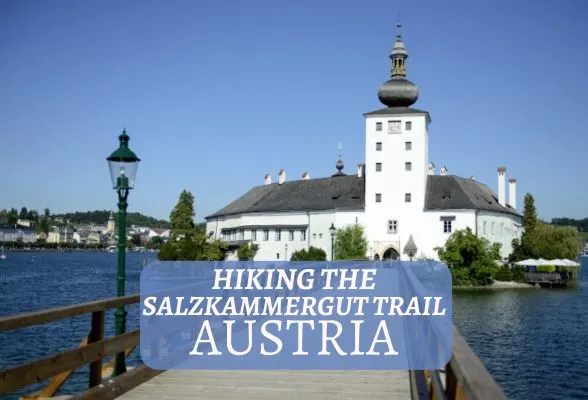 Read about hiking on the Salkammergut long distance trail in Austria