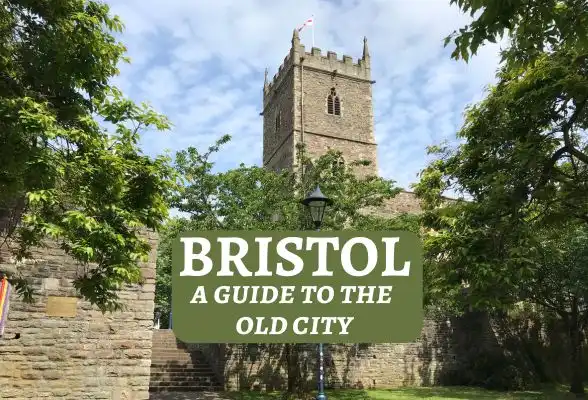 Read a guide to Bristol Old City Heatheronhertravels.com